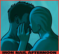 Iron Nail Afternoon